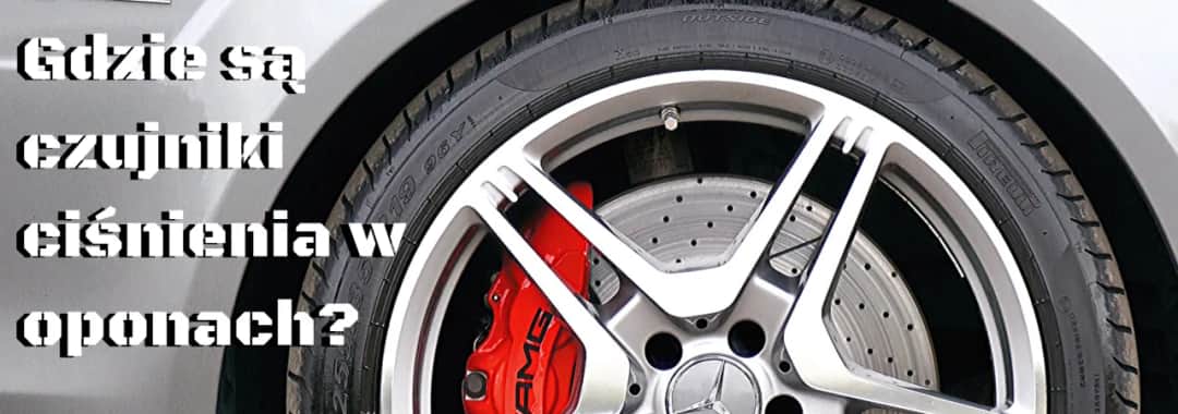 Gdzie jest czujnik ciśnienia opon? Odkryj, jak go znaleźć w swoim aucie